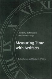 book Measuring Time with Artifacts: A History of Methods in American Archaeology