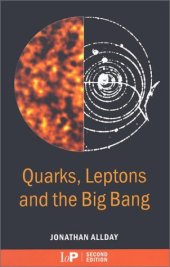 book Quarks Leptons and the Big Bang