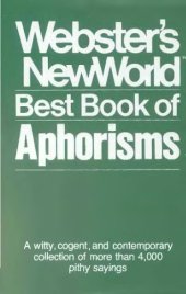 book Webster's New World Best Book of Aphorisms