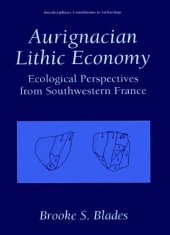 book Aurignacian Lithic Economy: Ecological Perspectives from Southwestern France