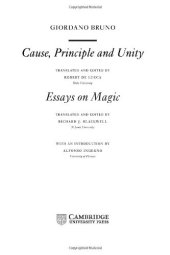 book Giordano Bruno: Cause, Principle and Unity: And Essays on Magic 