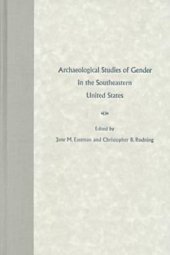 book Archaeological Studies of Gender in the Southeastern United States 