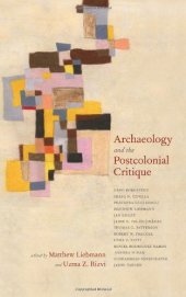 book Archaeology and the Postcolonial Critique 