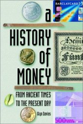 book A History of Money: From Ancient Times to Present Day