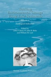 book Tracking Environmental Change Using Lake Sediments: Zoological Indicators 