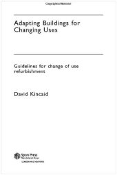 book Adapting Buildings for Changing Uses