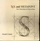 book TEX and METAFONT: New directions in typesetting