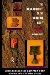 book The Archaeology of the Arabian Gulf 