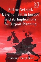 book Airline Network Development in Europe and Its Implications for Airport Planning 