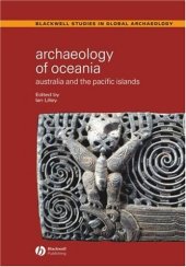 book Archaeology of Oceania: Australia and the Pacific Islands 