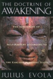 book The Doctrine of Awakening: The Attainment of Self-Mastery According to the Earliest Buddhist Texts