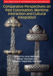 book Comparative Perspectives on Past Colonisation, Maritime Interaction and Cultural Integration