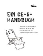 book Ein CE-5-Handbuch: Ein leicht zu verwendender Leitfaden, um dir bei der Kontaktaufnahme mit außerirdischem Leben zu helfen (German Edition)