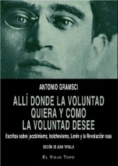 book Allí donde la voluntad quiera y como la voluntad desee