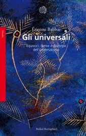 book Gli universali. Equivoci, derive e strategie dell'universalismo