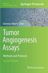 book Tumor Angiogenesis Assays: Methods and Protocols