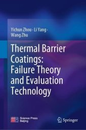 book Thermal Barrier Coatings: Failure Theory and Evaluation Technology