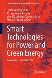 book Smart Technologies for Power and Green Energy: Proceedings of STPGE 2022