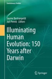 book Illuminating Human Evolution: 150 Years after Darwin