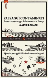 book Paesaggi contaminati. Per una nuova mappa della memoria in Europa