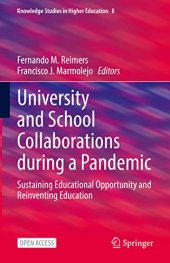 book University and School Collaborations during a Pandemic: Sustaining Educational Opportunity and Reinventing Education