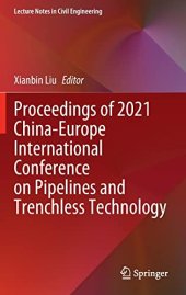 book Proceedings of 2021 China-Europe International Conference on Pipelines and Trenchless Technology