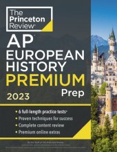 book Princeton Review AP European History Premium 2023 - The Princeton Review