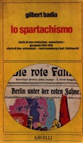 book Lo spartachismo Gli ultimi anni di Rosa Luxemburg e Karl Liebknecht