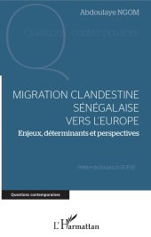 book Migration clandestine sénégalaise vers l'Europe: Enjeux, déterminants et perspectives