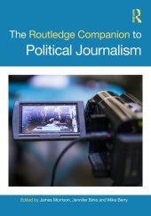 book The Routledge Companion to Political Journalism