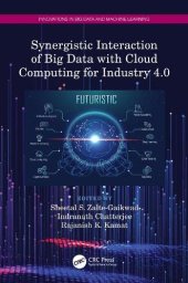 book Synergistic Interaction of Big Data with Cloud Computing for Industry 4.0