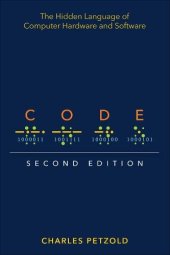 book Code: The Hidden Language of Computer Hardware and Software