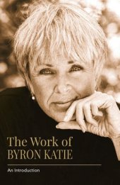 book The Work of Byron Katie: An Introduction