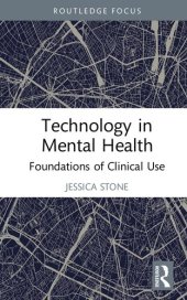 book Technology in Mental Health: Foundations of Clinical Use