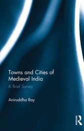 book Towns and Cities of Medieval India