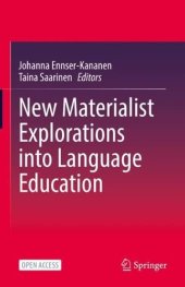 book New Materialist Explorations into Language Education