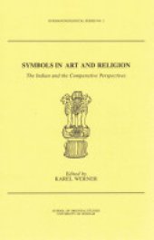 book Symbols in Art and Religion: The Indian and the Comparative Perspectives