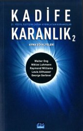 book Kadife Karanlık 2 / 21. Yüzyıl İletişim Çağını Aydınlatan Kuramcılar