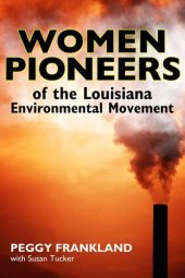 book Women Pioneers of the Louisiana Environmental Movement