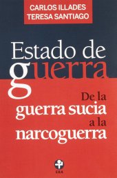 book Estado de guerra. De la guerra sucia a la narcoguerra