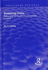 book Powering China: Reforming the electric power industry in China