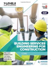 book Building Services Engineering for Construction T Level: Core