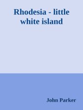 book Rhodesia - little white island