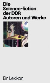 book Die Science-fiction der DDR. Autoren und Werke.