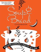 book Soup and Bread Cookbook - Building Community One Pot at a Time