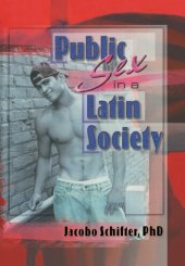 book Public Sex in a Latin Society