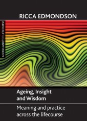 book Ageing, Insight and Wisdom