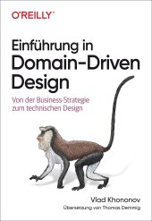 book Einführung in Domain-Driven Design: Von der Strategie bis zum technischen Design