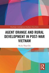 book Agent Orange and Rural Development in Post-war Vietnam