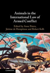 book Animals in the International Law of Armed Conflict